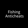 Fishing Anticheats